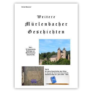 Weitere Mürlenbacher Geschichten
